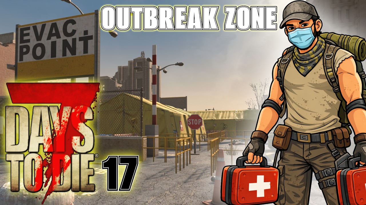 OUTBREAK ZONE… and a Tier 5 Surprise 😳 | 7DTD V2.5