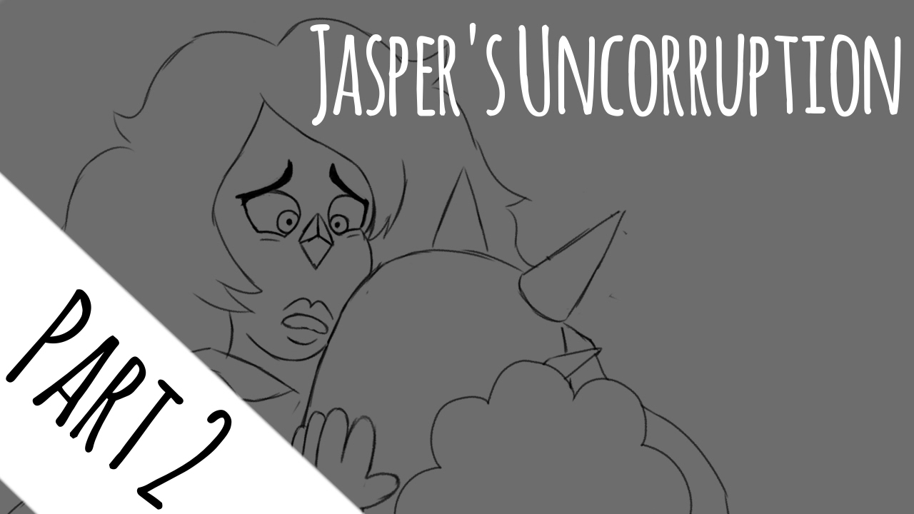 Jasper's Uncorruption - Part 2 (Fan Animation) (UNCOLOURED)