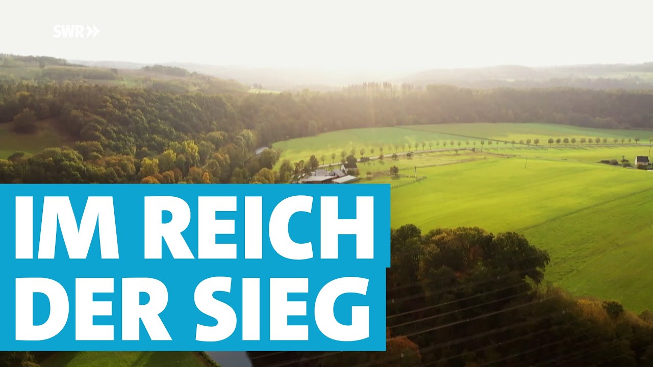 Ein spannender Streifzug durch das malerische Tal der Sieg