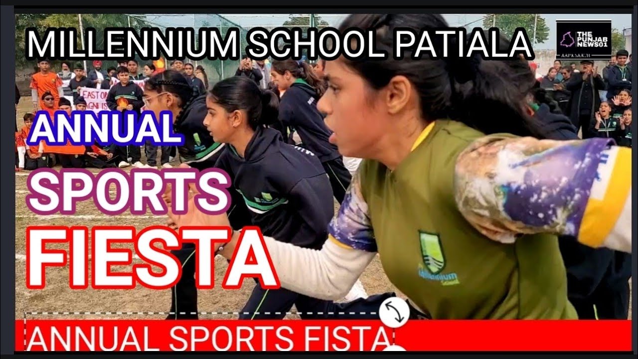 THE MILLENNIUM SCHOOL PATIALA CELEBRATE ANNUAL SPORTS FIESTA