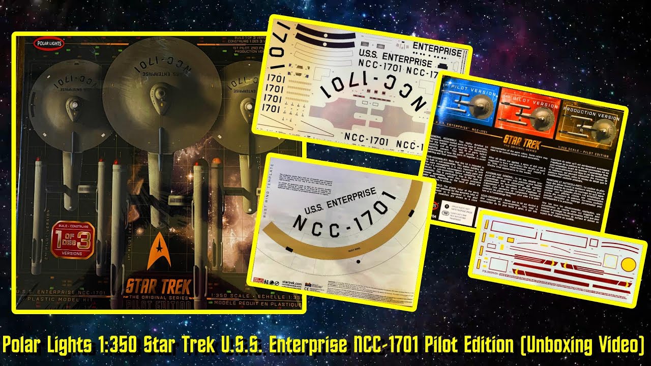 Polar Lights Star Trek U.S.S. Enterprise NCC-1701 1:350 Scale Pilot Parts Edition (Unboxing Video)