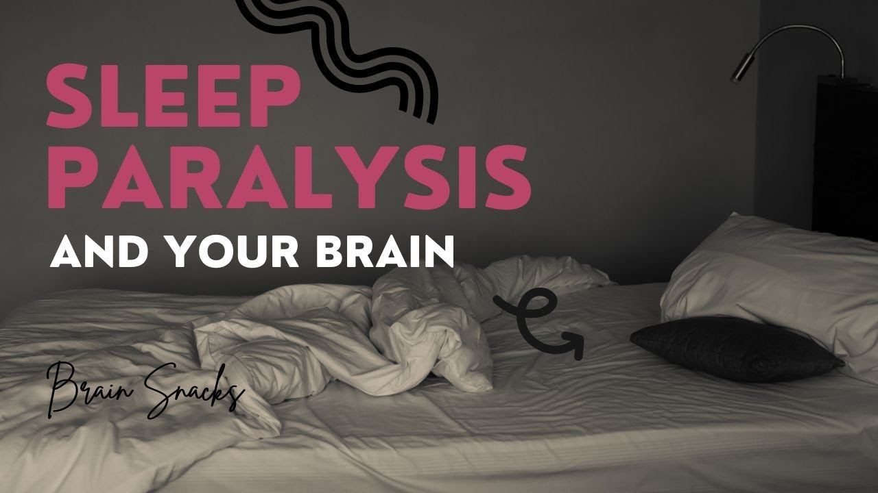 TERRIFYING 😰 sleep paralysis & your brain (it's not what you think)