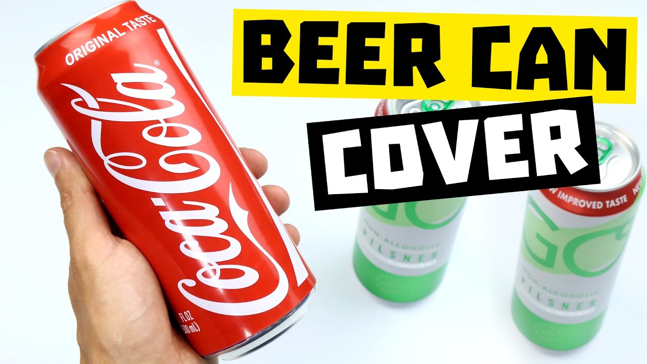 Beer Can Cover Coca Cola - How To Hide Beer Cans In Public