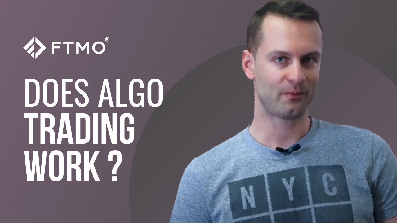 Does Algo trading work? Think twice. | FTMO