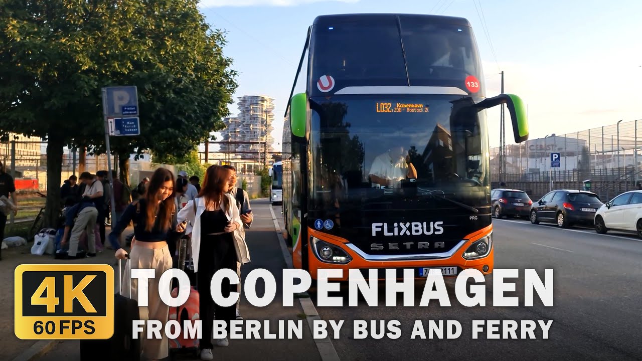 Travelling from Berlin to Copenhagen by Bus and Ferry [4K] [60FPS]