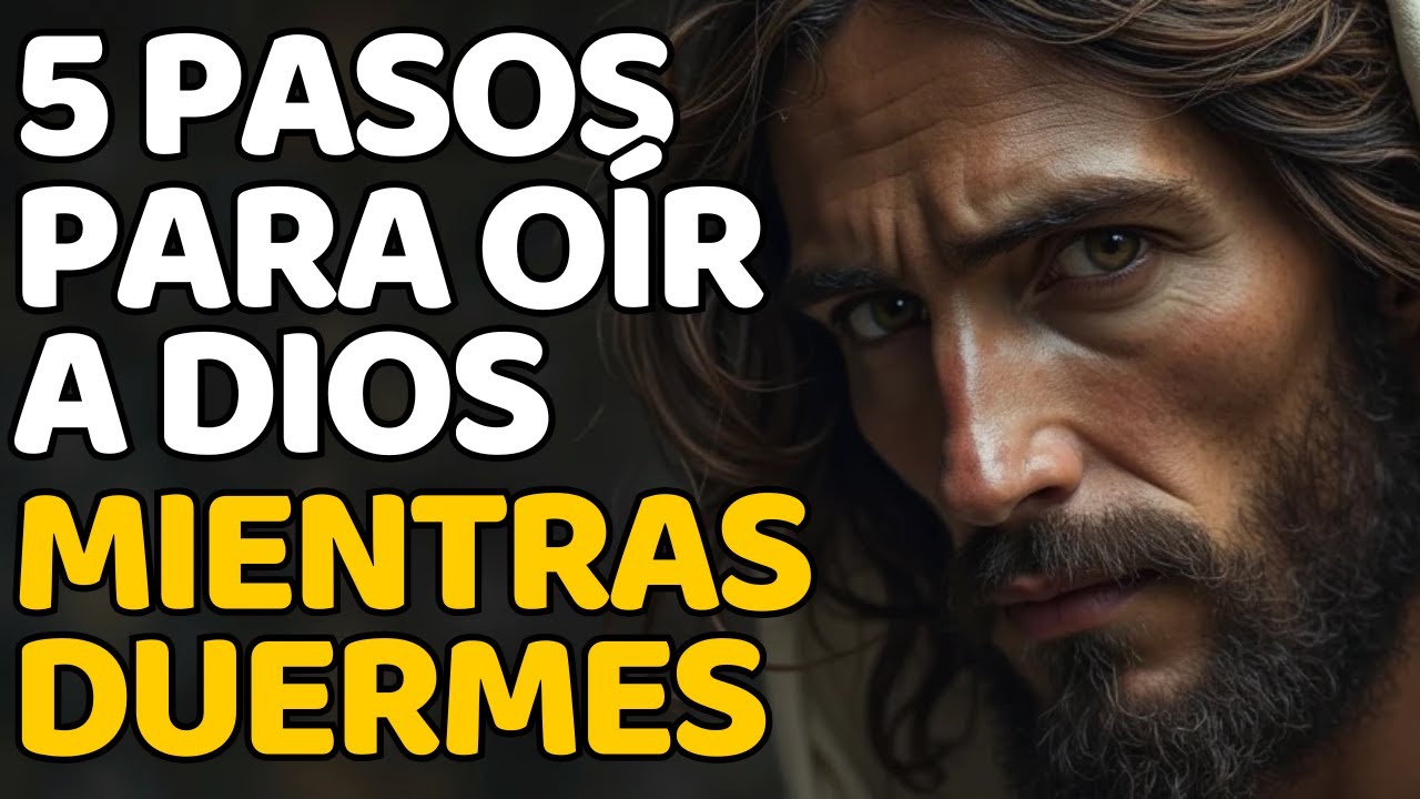 5 PASOS PARA APRENDER A ESCUCHAR A DIOS EN TUS SUEÑOS