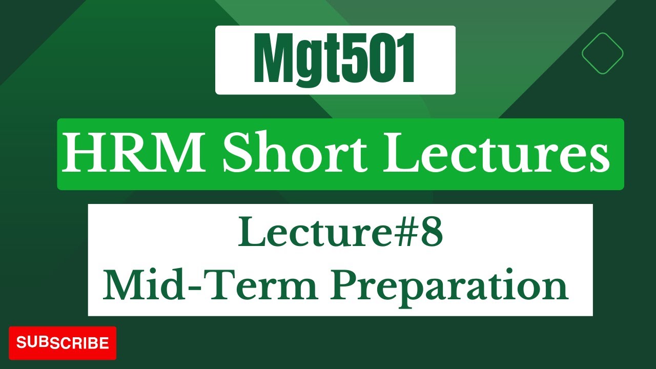 MGT501 Short Lecture 8 | HRM Short Lecture 8 |Human Resource Management (HRM) | Vu Short Lectures