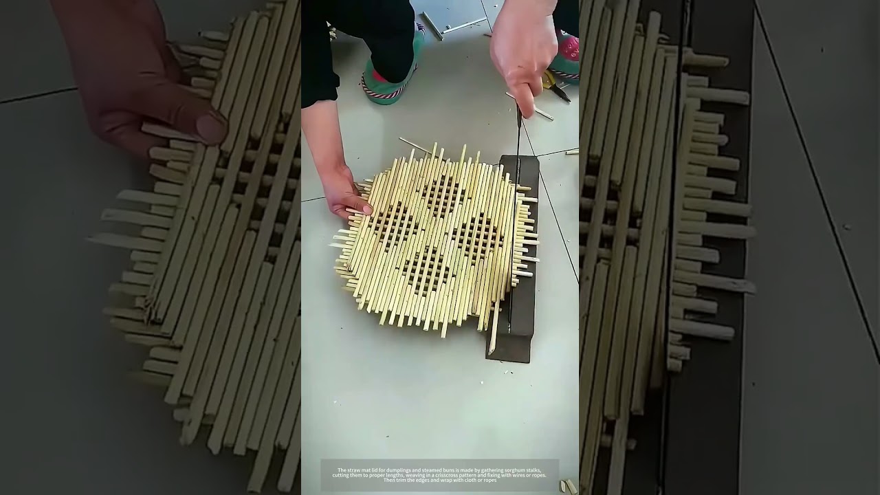 Traditional Way Of Using Sorghum Stalks To Make A Mat Lid For Dumplings And Steamed Buns !