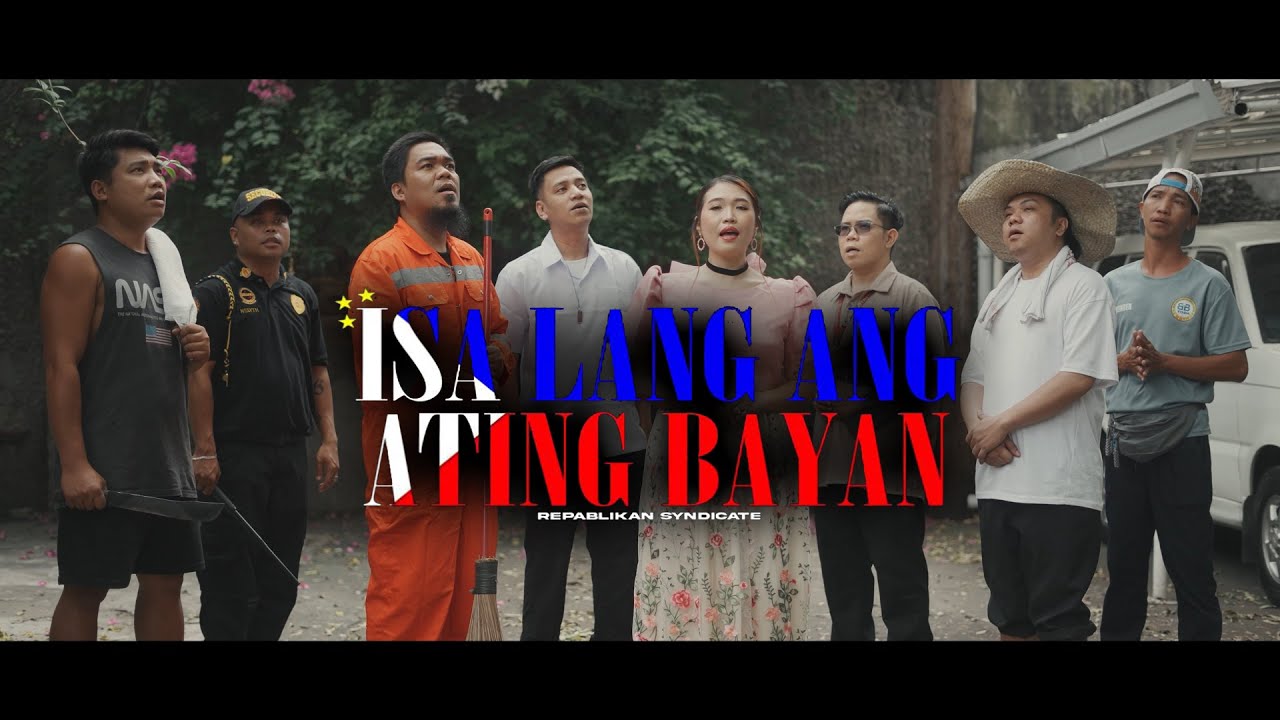 Repablikan - Isa Lang Ang Ating Bayan (Official Music Video) | Producer's Cut
