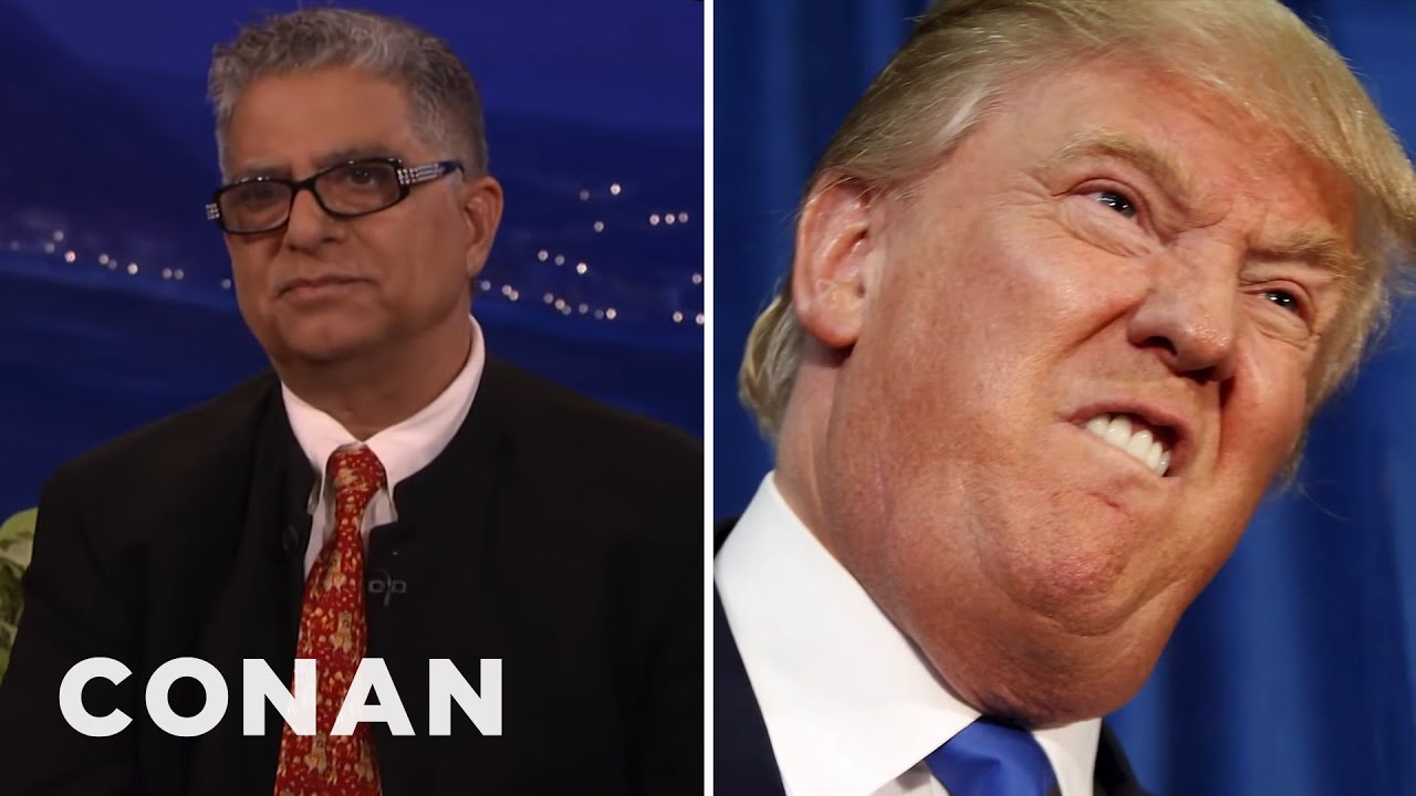 Deepak Chopra: Donald Trump "Thinks With His Penis" | CONAN on TBS