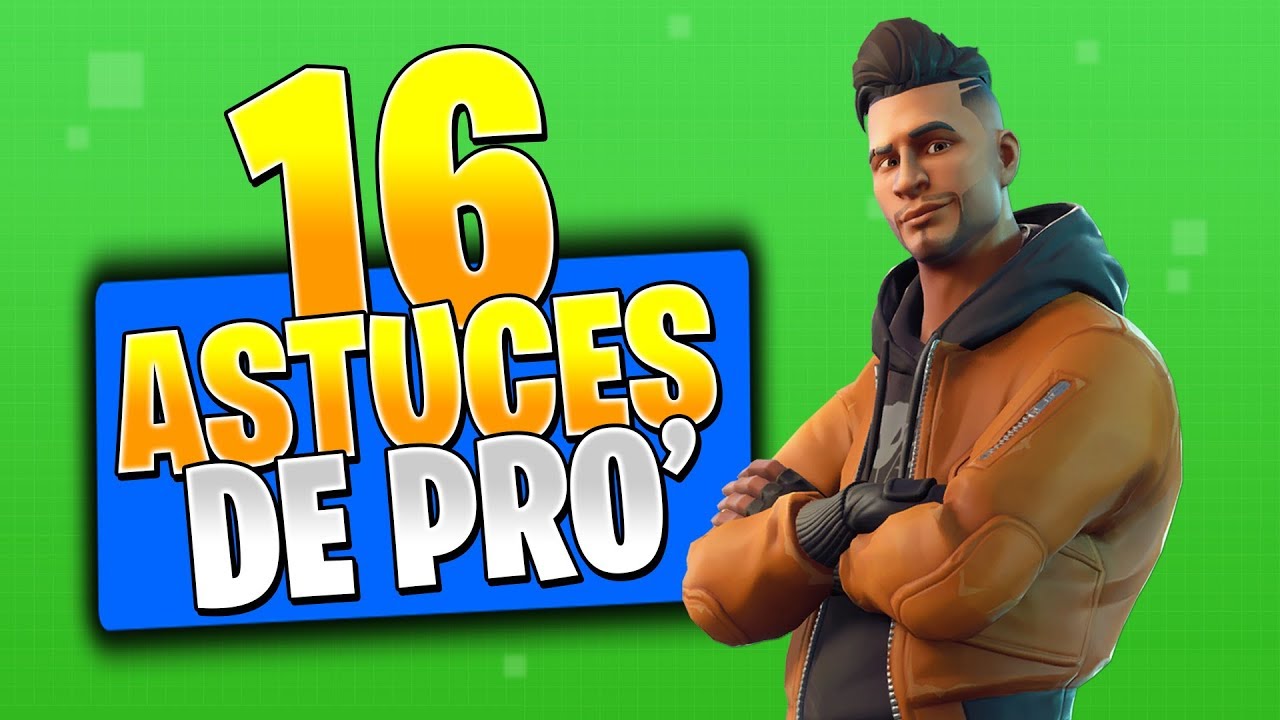 16 CONSEILS ET ASTUCES AVANCÉES #2 ► Fortnite Battle Royale