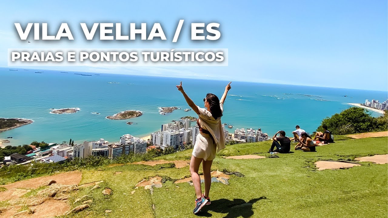 O QUE FAZER EM VILA VELHA ESPÍRITO SANTO | PRAIAS E PONTOS TURÍSTICOS