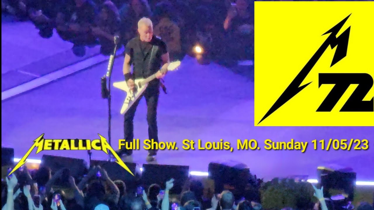 Metallica. M72 Tour. Full Show. Live @ The Dome at America's Center. St. Louis, MO. 11/05/23