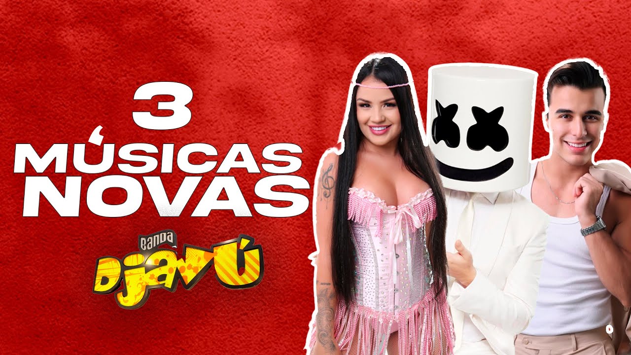 BANDA DJAVU 3 MÚSICAS NOVAS ( REPERTÓRIO SETEMBRO 2K25 )