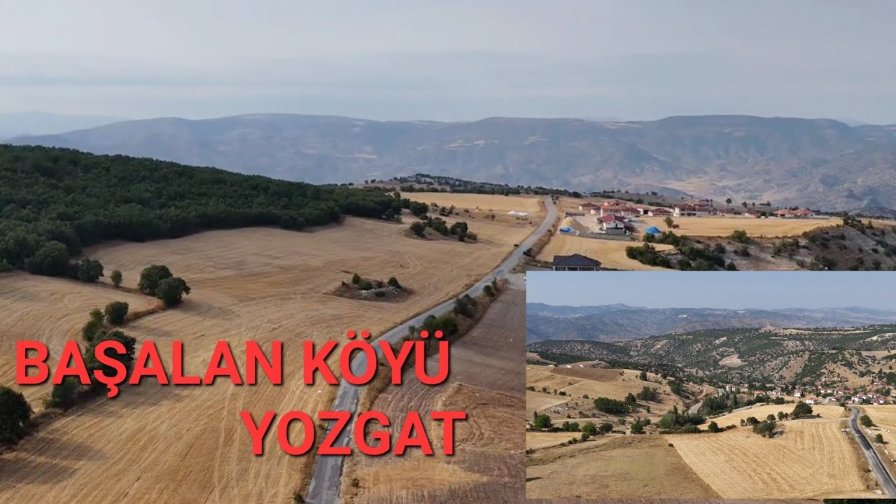 BAŞALAN KÖYÜ YOZGAT ÇEKEREK 