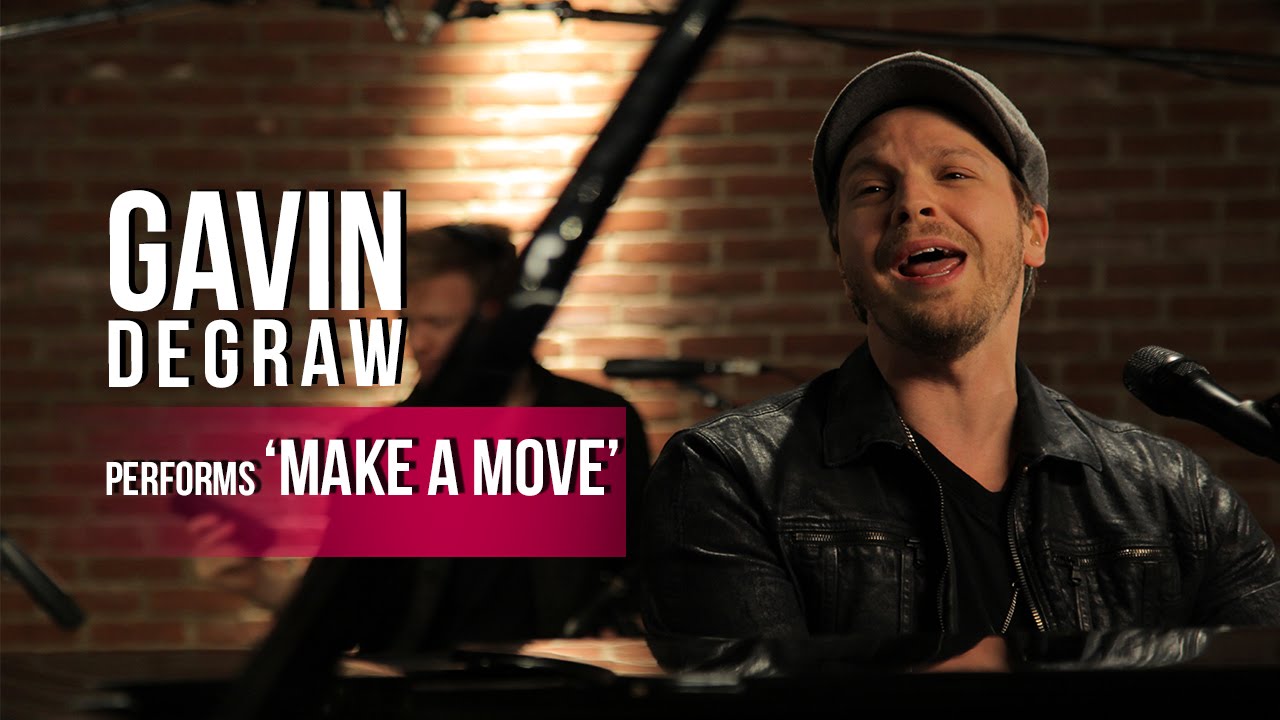 Gavin DeGraw - 'Make a Move'