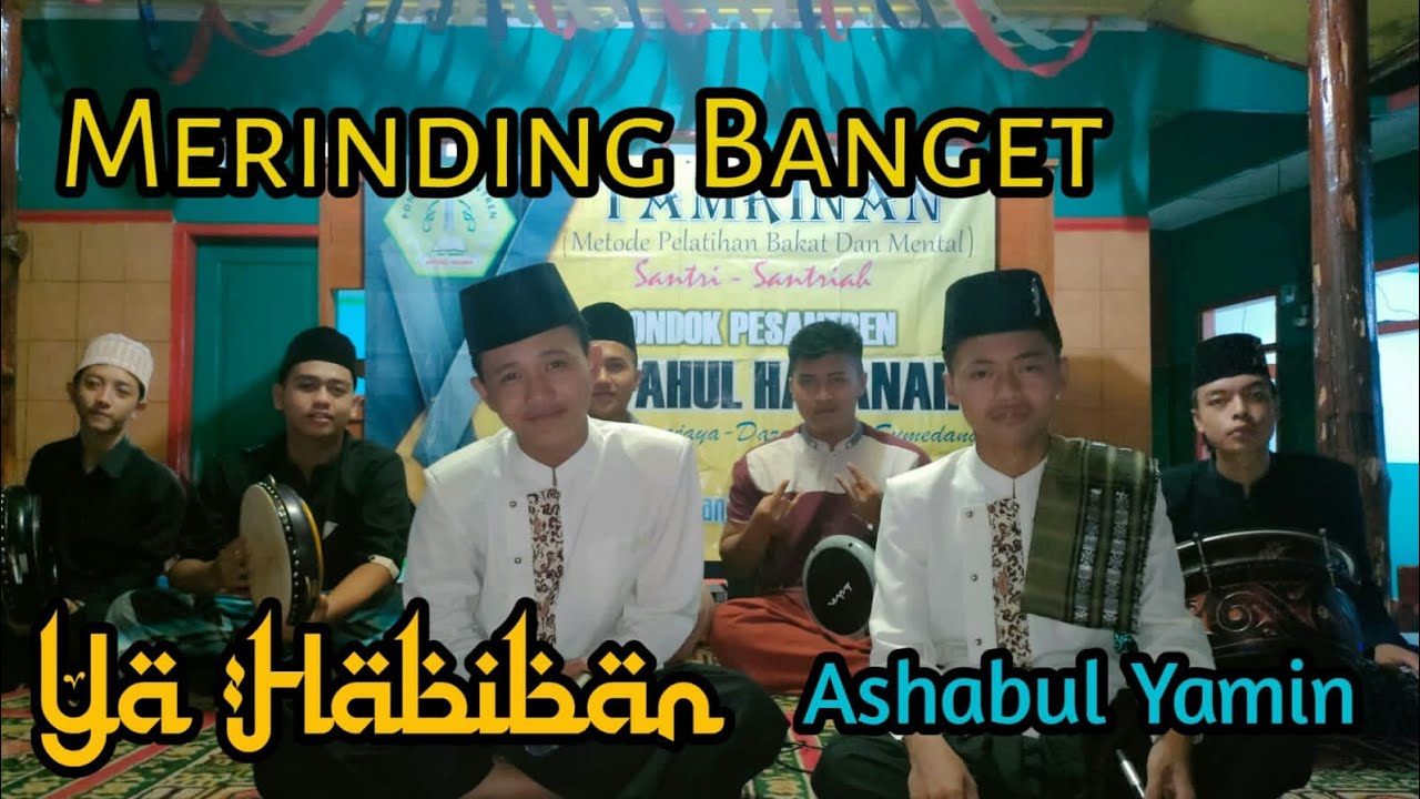 Ya Habiban - Ashabul Yamin