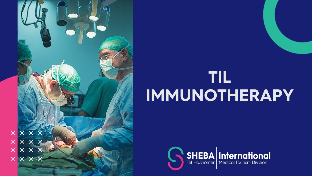 Tumor-Infiltrating Lymphocyte &ndash; (TIL) Melanoma Treatment | TIL Immunotherapy Treatment