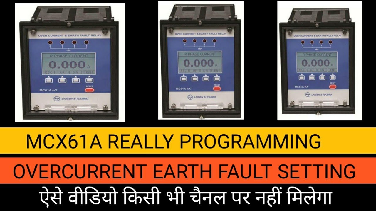 Over current and Earth fualt relay IDMT MC61A-CX programing