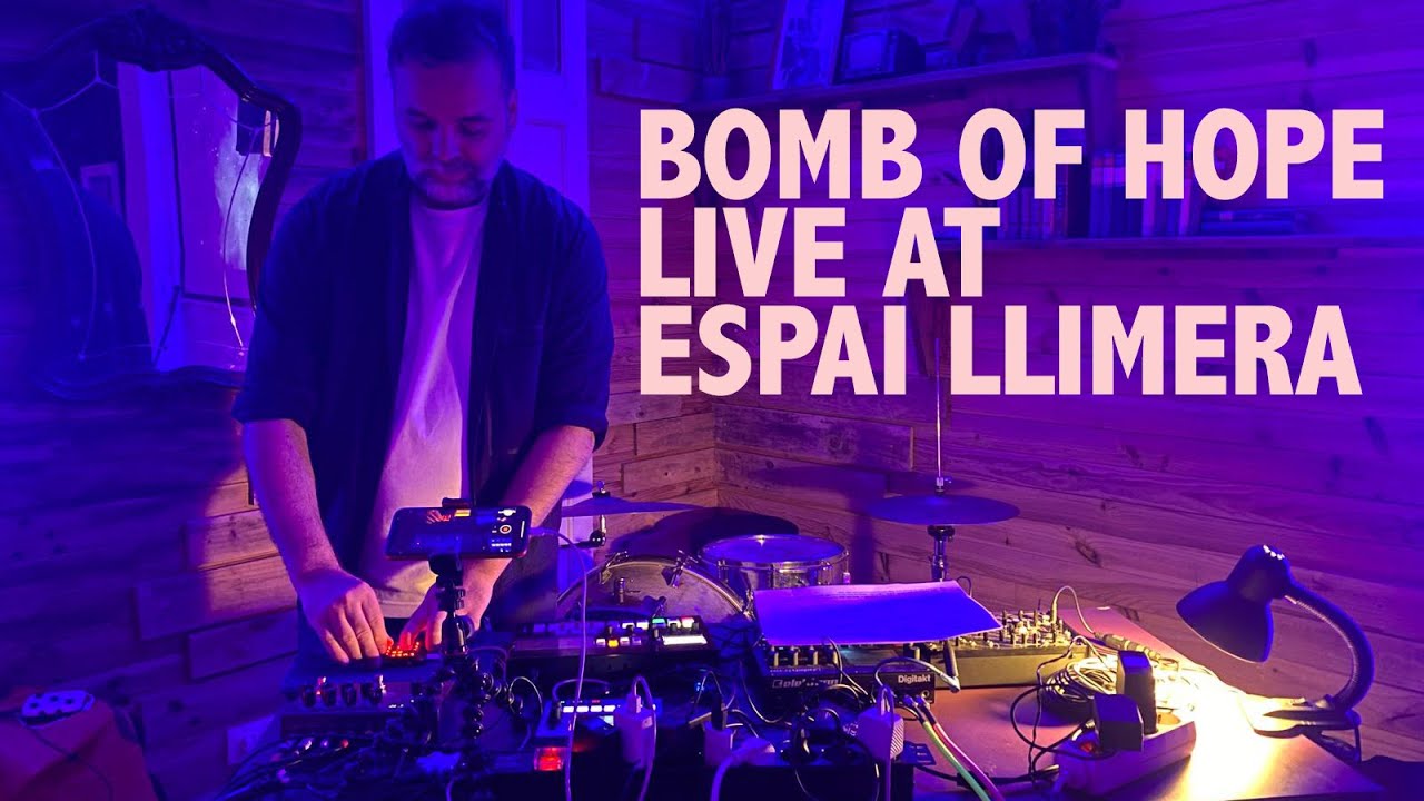 Bomb of Hope - Live at Espai Llimera (Woovebox only)