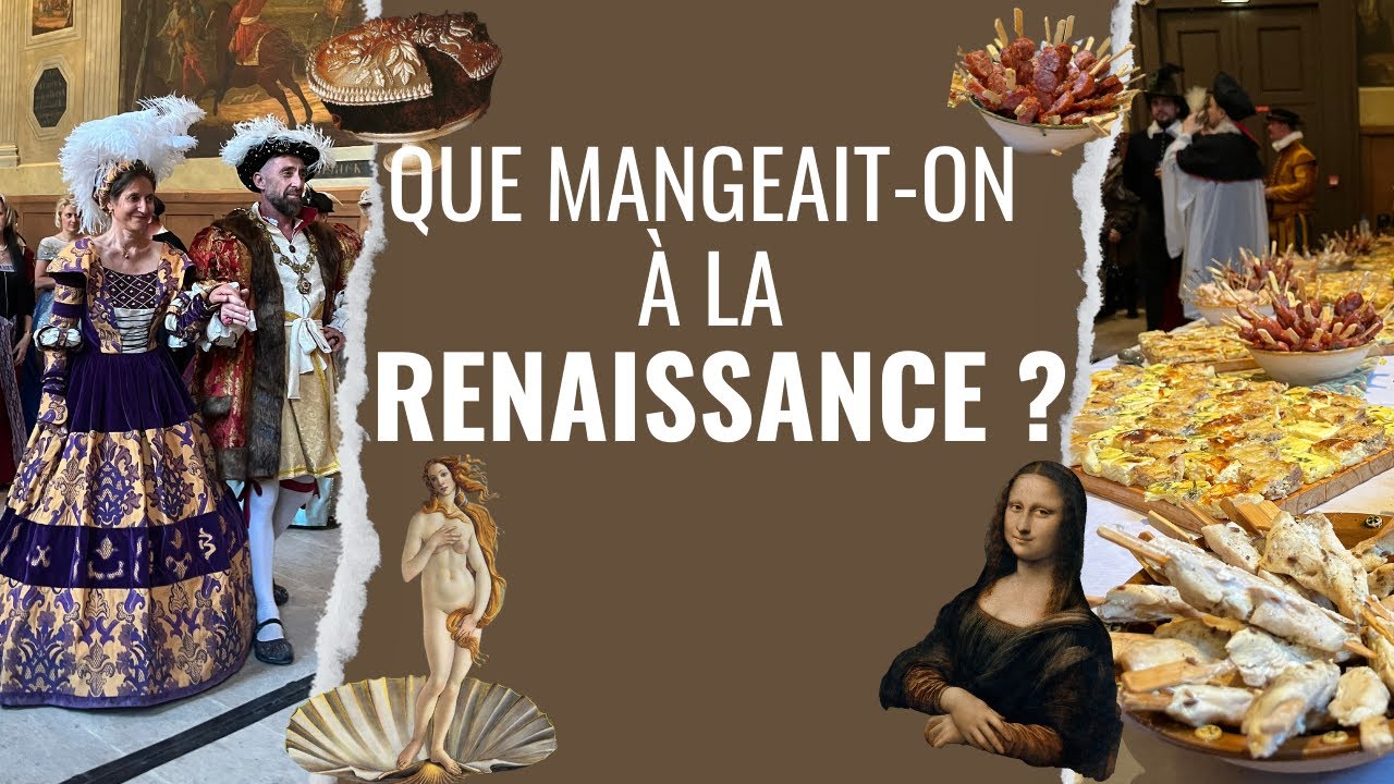 Cuisine historique [Part 2] : Que mangeait-on à la Renaissance ?