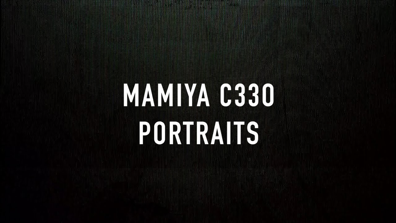 Mamiya C330 Portraits - Lomo 100 & Ilford Pan F