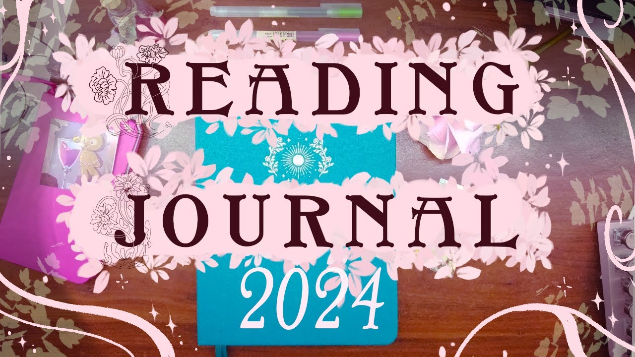 🌺Setting up my Reading Journal for 2024💚