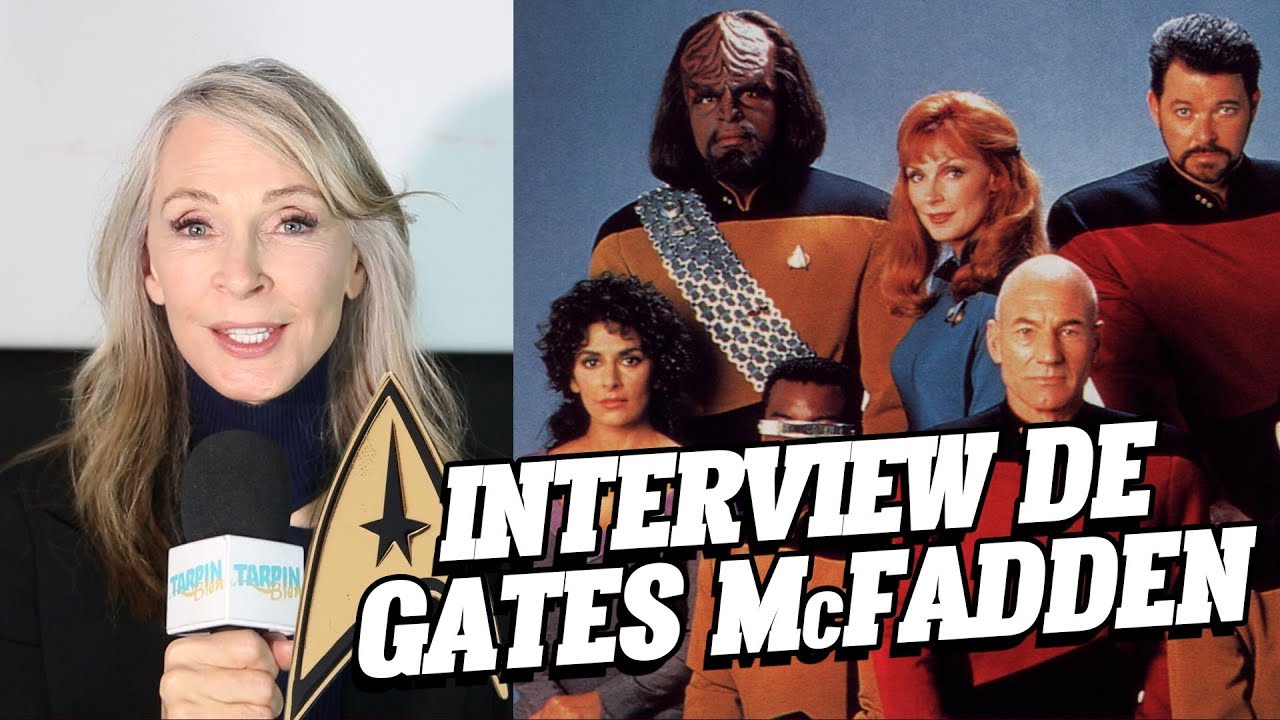 🖖Interview de Gates McFadden - Star Trek The Next Generation