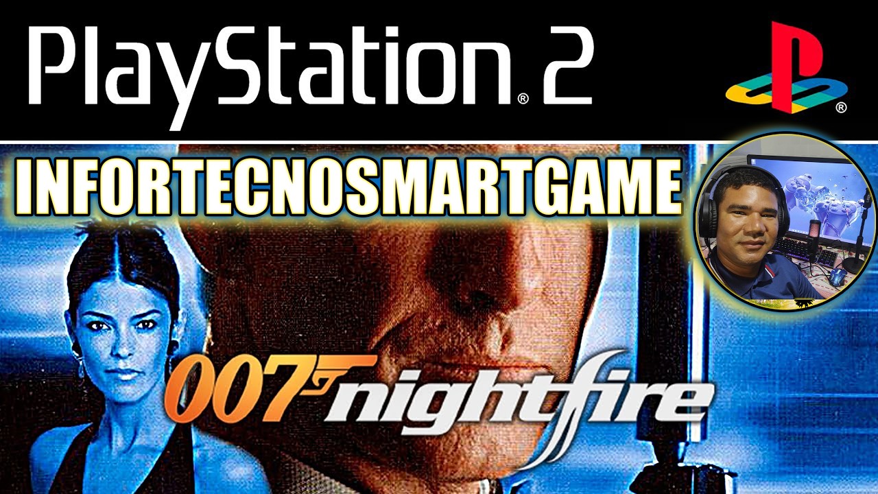 007 NIGHTFIRE (PS2) #03