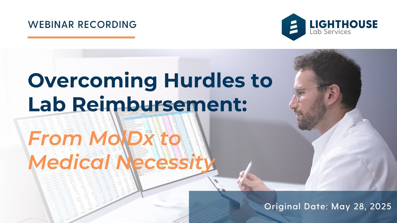 Overcoming Hurdles to Medical Lab Reimbursement: From MolDx to Medical Necessity