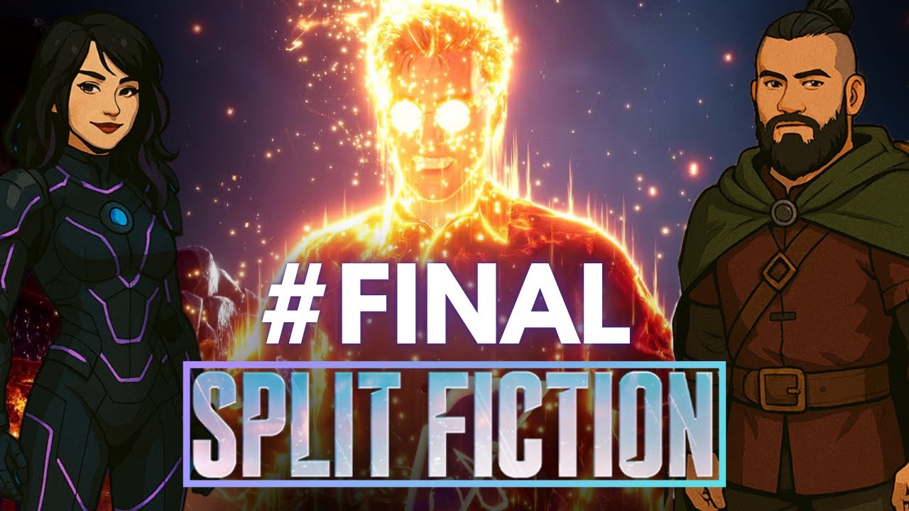UM FIM MAJESTOSO - SPLIT FICTION 