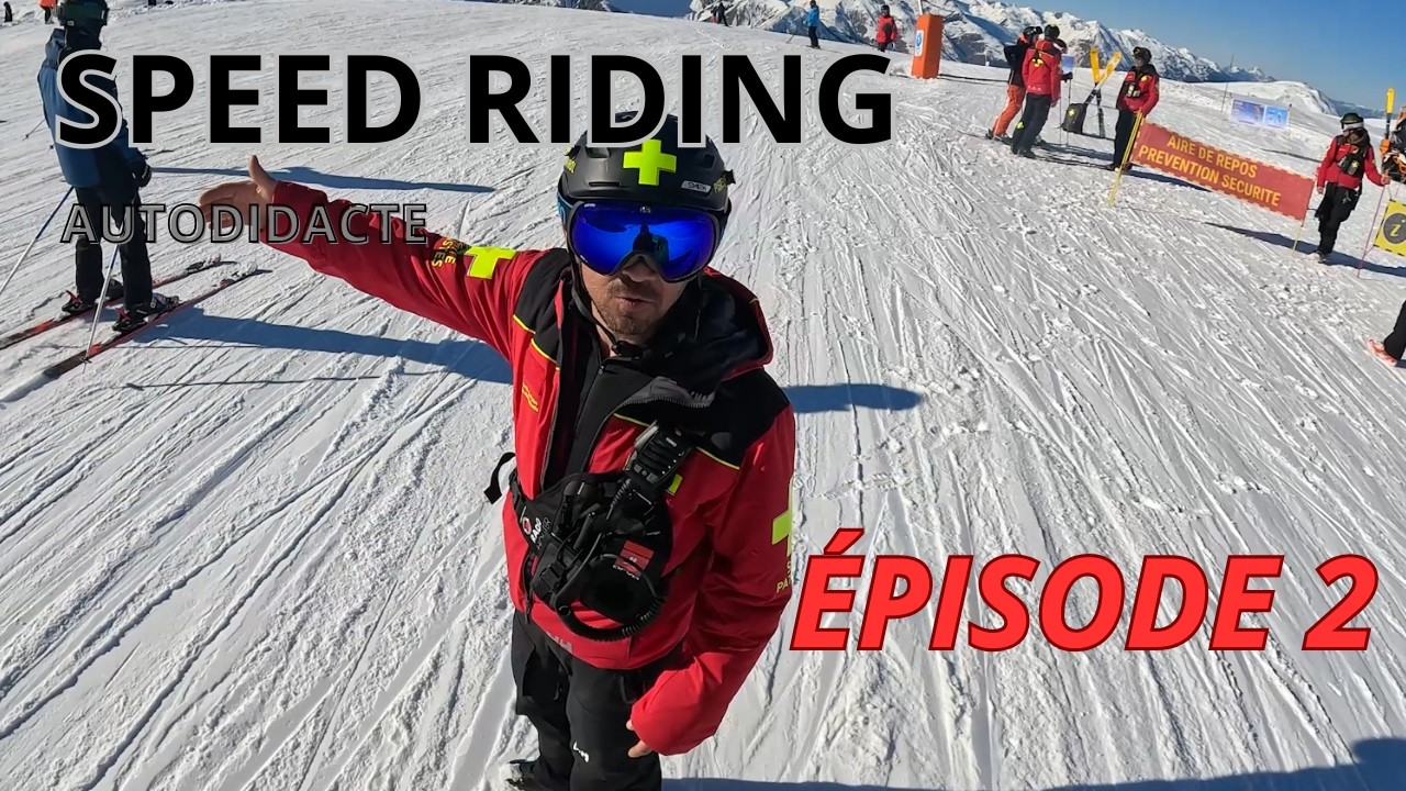 Speed Riding en autodidacte EPISODE 2 REMISE EN QUESTION