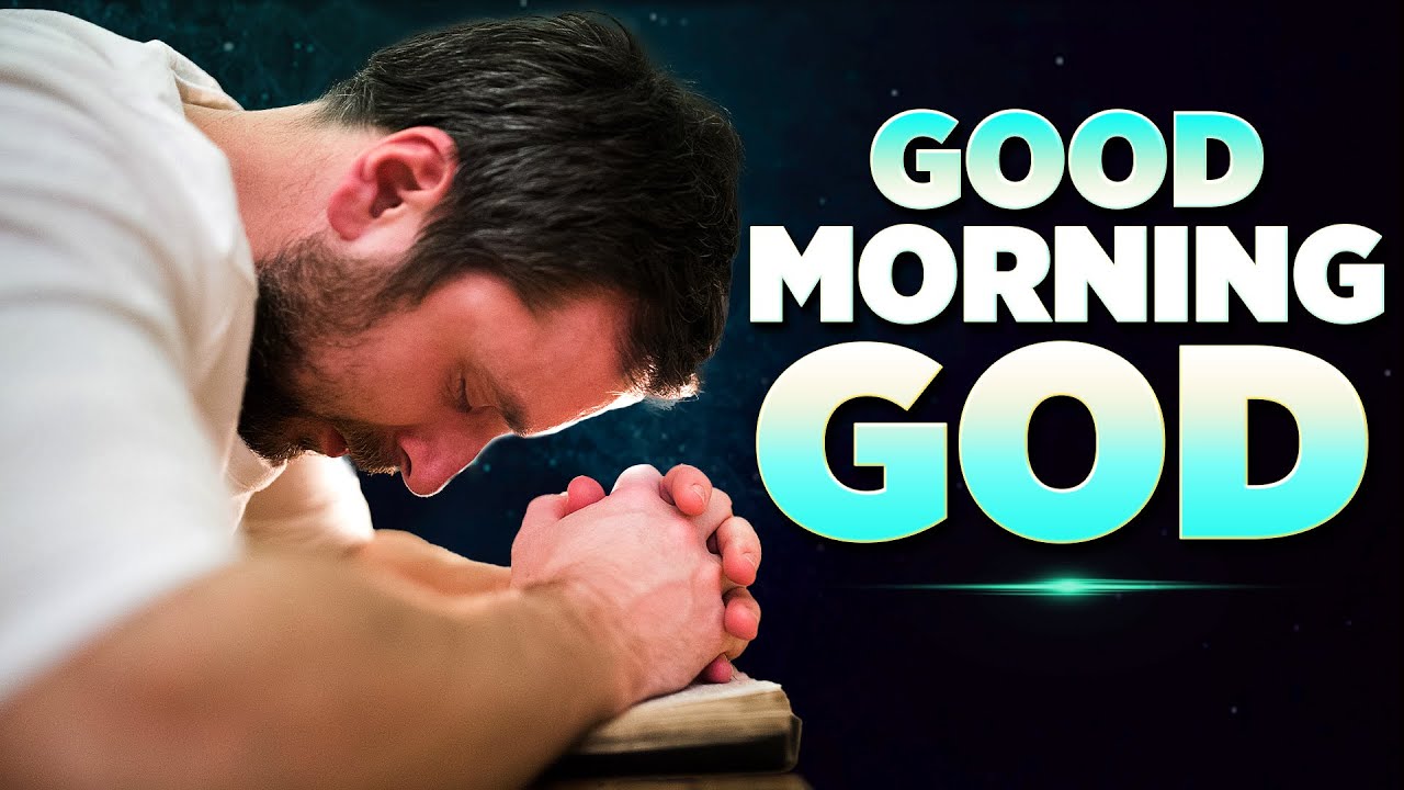 A Beautiful Prayer To Start Your Day | God Will Guide You, Bless You & Protect You