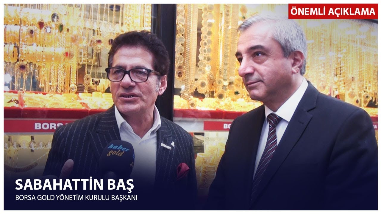 Borsa Gold Yönetim Kurulu Başkanı Sabahattin Baş: Mustafa Tiryaki'ye Desteğim Tamdır / [2022]