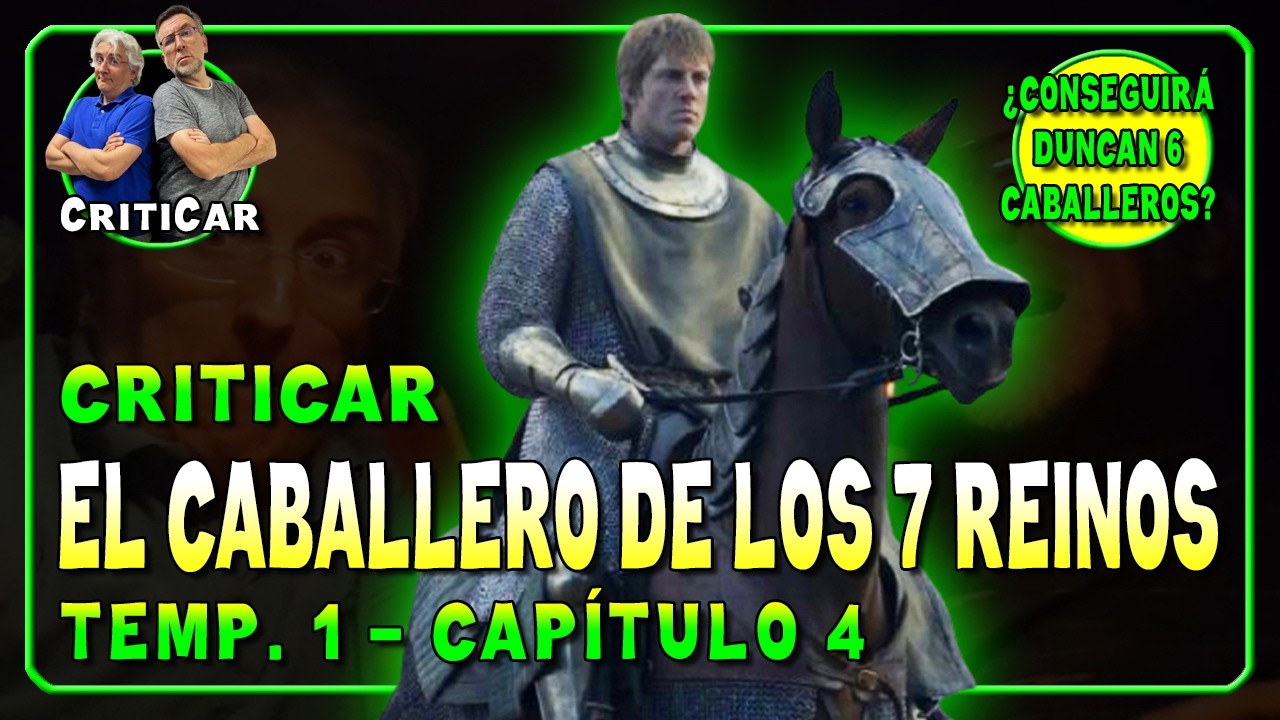 EL CABALLERO DE LOS SIETE REINOS - 1x04