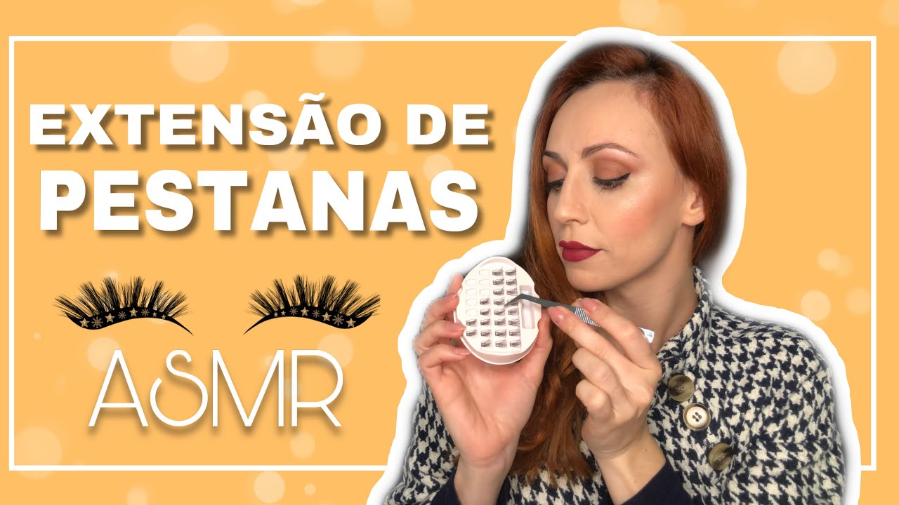 ASMR PORTUGAL: EXTENSÃO DE CÍLIOS/PESTANAS