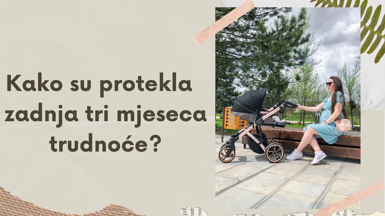 TREĆI TRIMESTAR druge trudnoće🤰🏻| MOJE ISKUSTVO | Baby no.2
