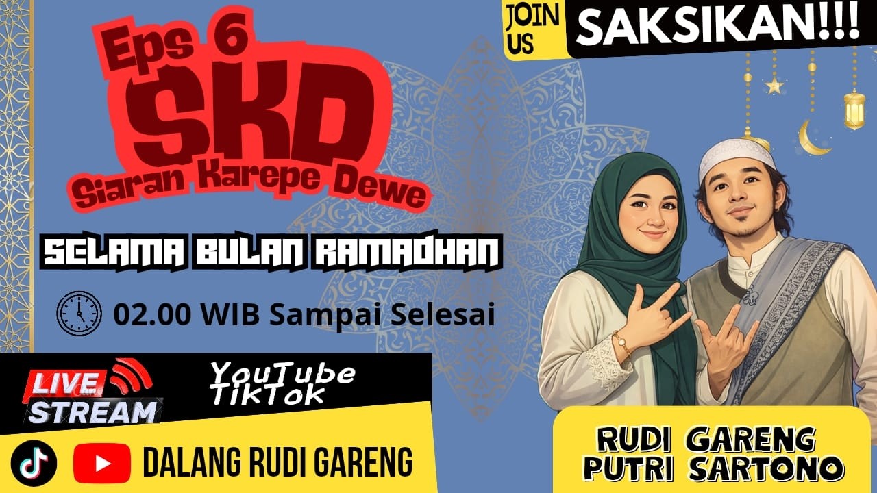 SPESIAL RAMADHAN SIARAN KAREPE DEWE KI RUDI GARENG & PUTRI SARTONO & CAK LOWO EPS 5