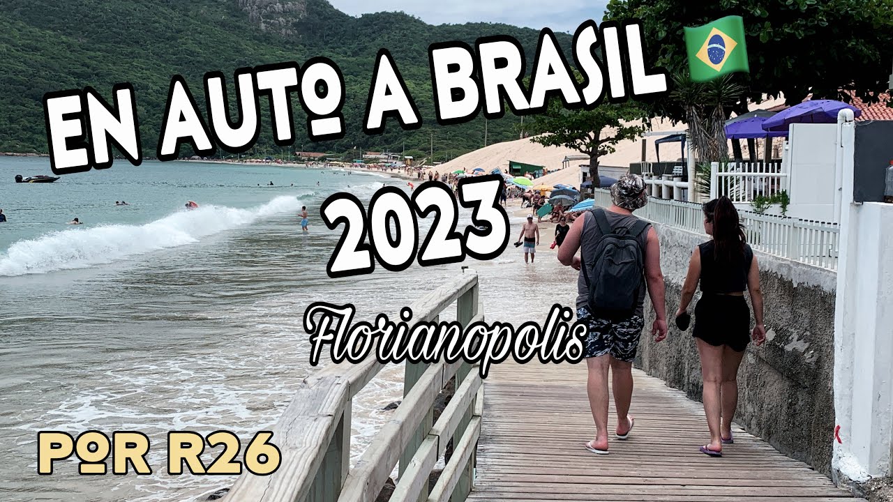 En auto a Brasil, Florianópolis, por R26. 2023