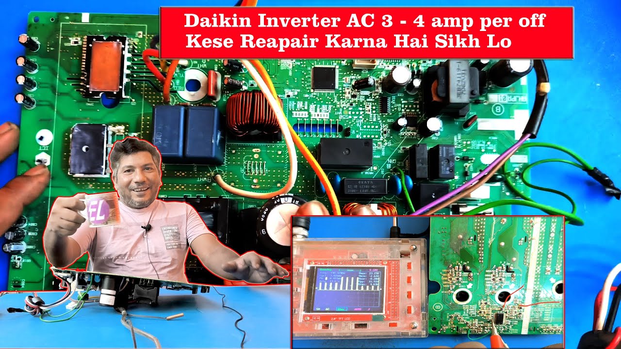 daikin inverter 3=4 amp per compressor band ho jata hai