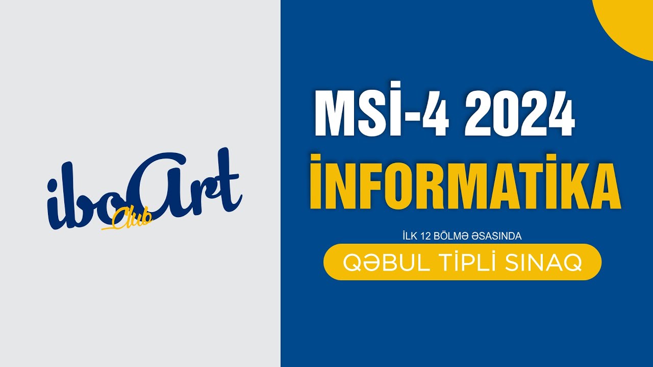 İNFORMATİKA / IBOARTCLUB 2024 MÖVZU SINAQ 4 ( MSİ-4 )