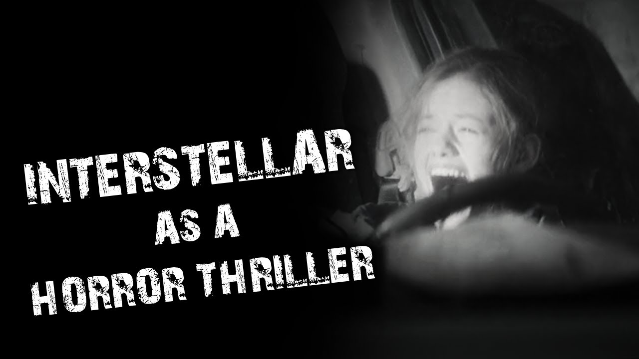 Interstellar | Sci-fi or Horror?