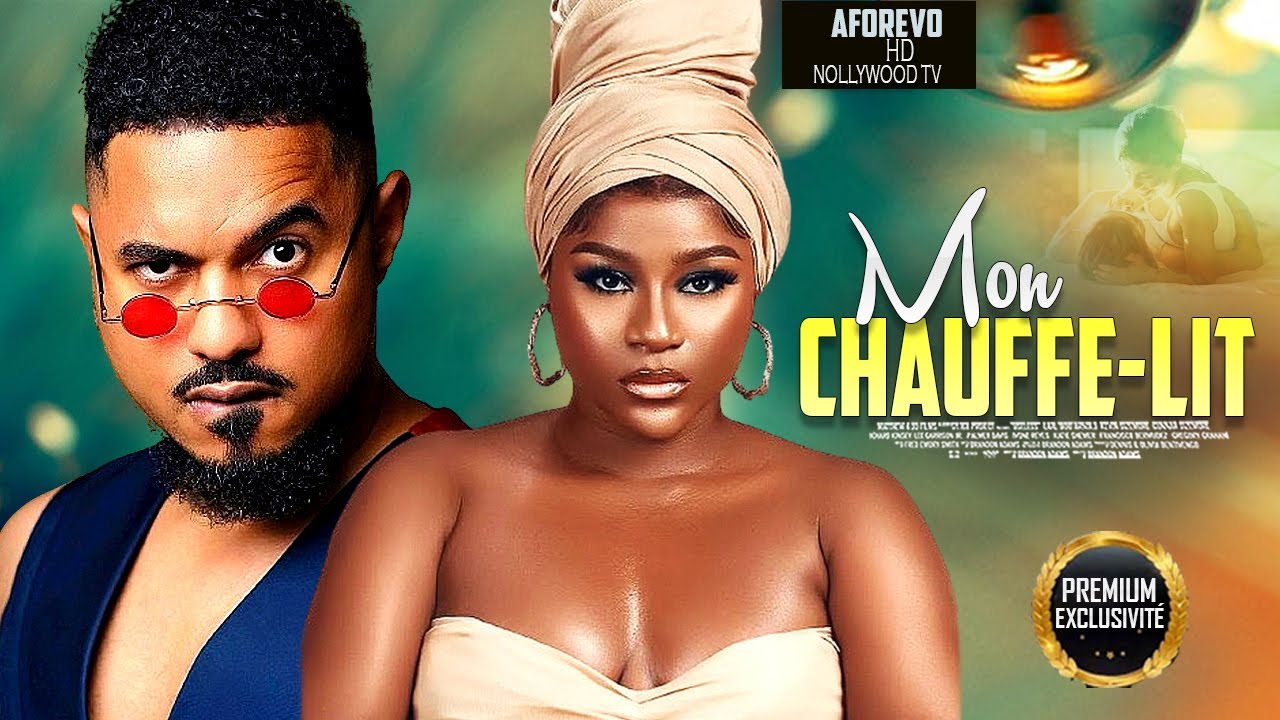 MON CHAUFFE-LIT - Film Nigerian En Francais Complete/Nollywoodenfrancais247