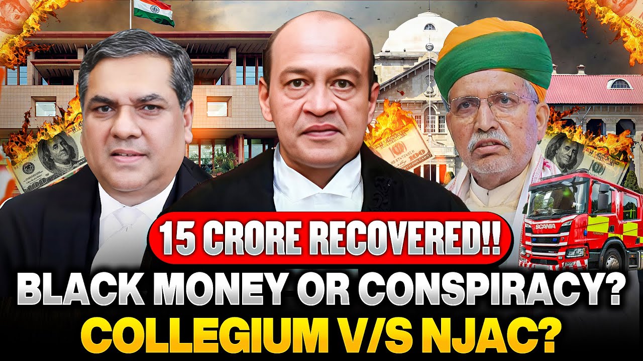15 Crore Cash Found in Delhi HC Judge House I Collegium v/s NJAC I Current Affairs I Keshav Malpani