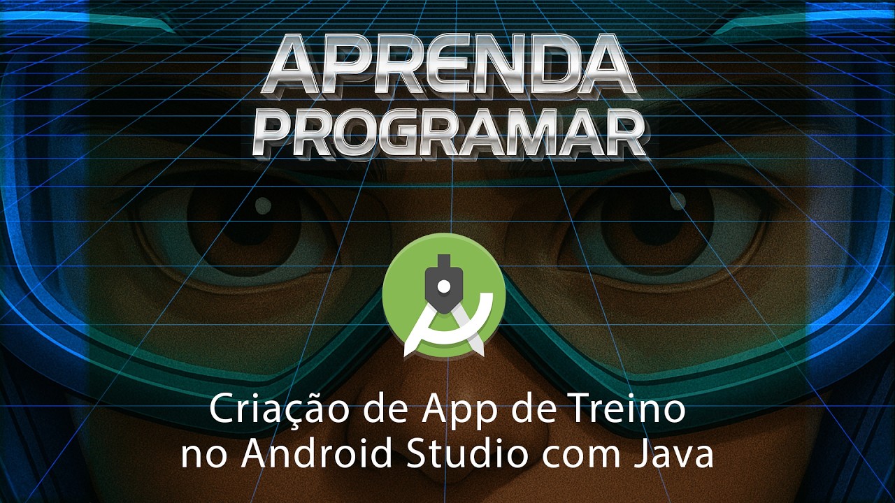 Android Studio & Java: Crie um App de Treino (Seven Minute Workout Clone) - Tutorial Completo