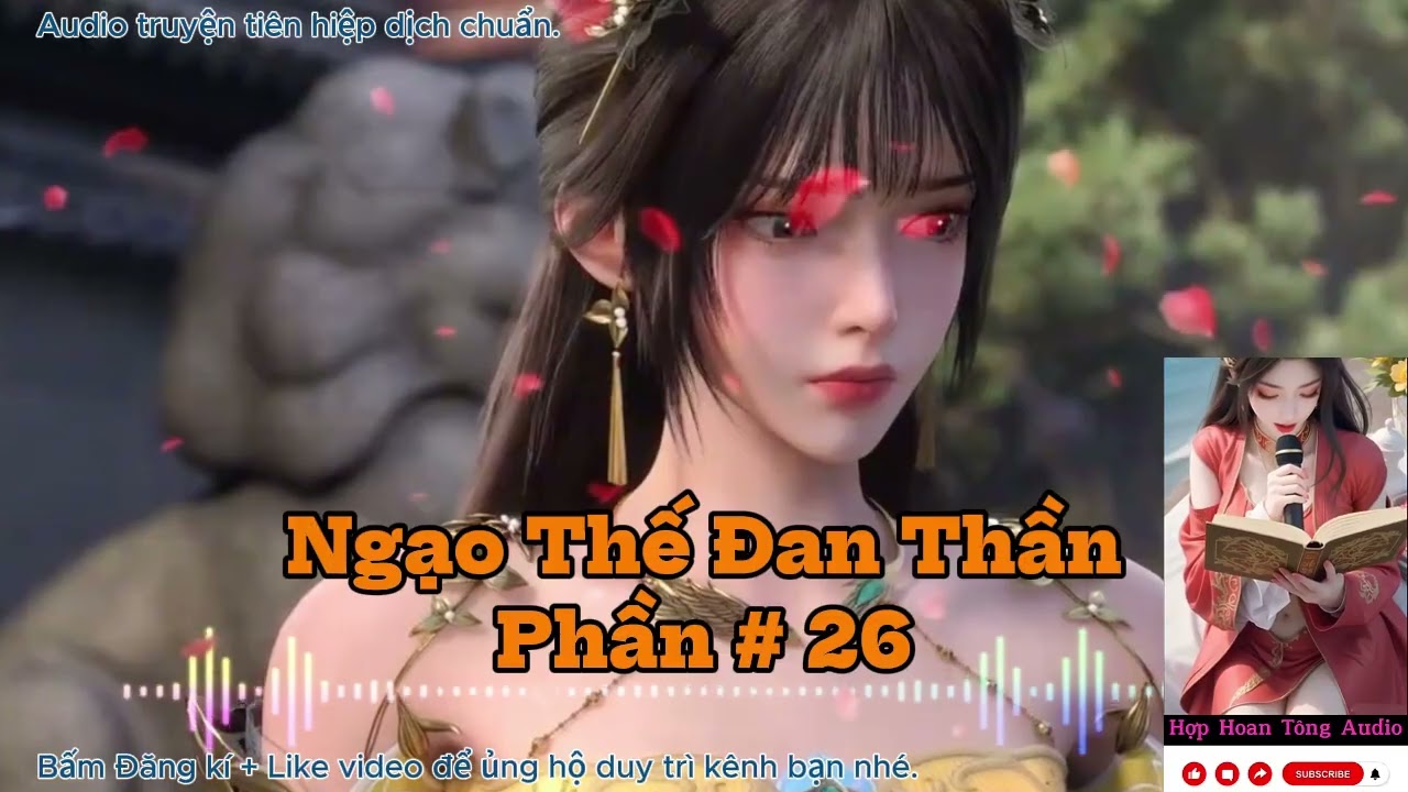 NGẠO THẾ ĐAN THẦN [P 026] | Sảng Văn, Mỹ Nhân Vô Số | Nhất Đan Định Càn Khôn (Audio 2 Giờ mỗi tập)
