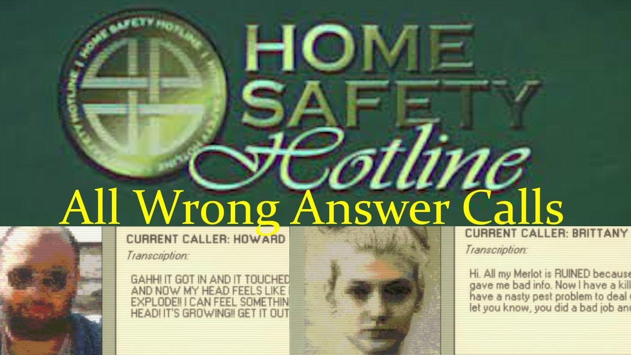 Home Safety Hotline: All Wrong Answer Calls