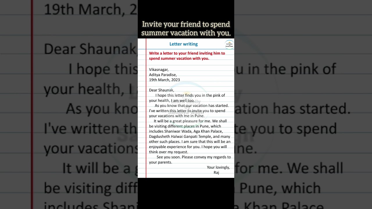 Write a letter to your friend inviting him to spend summer vacation with you.