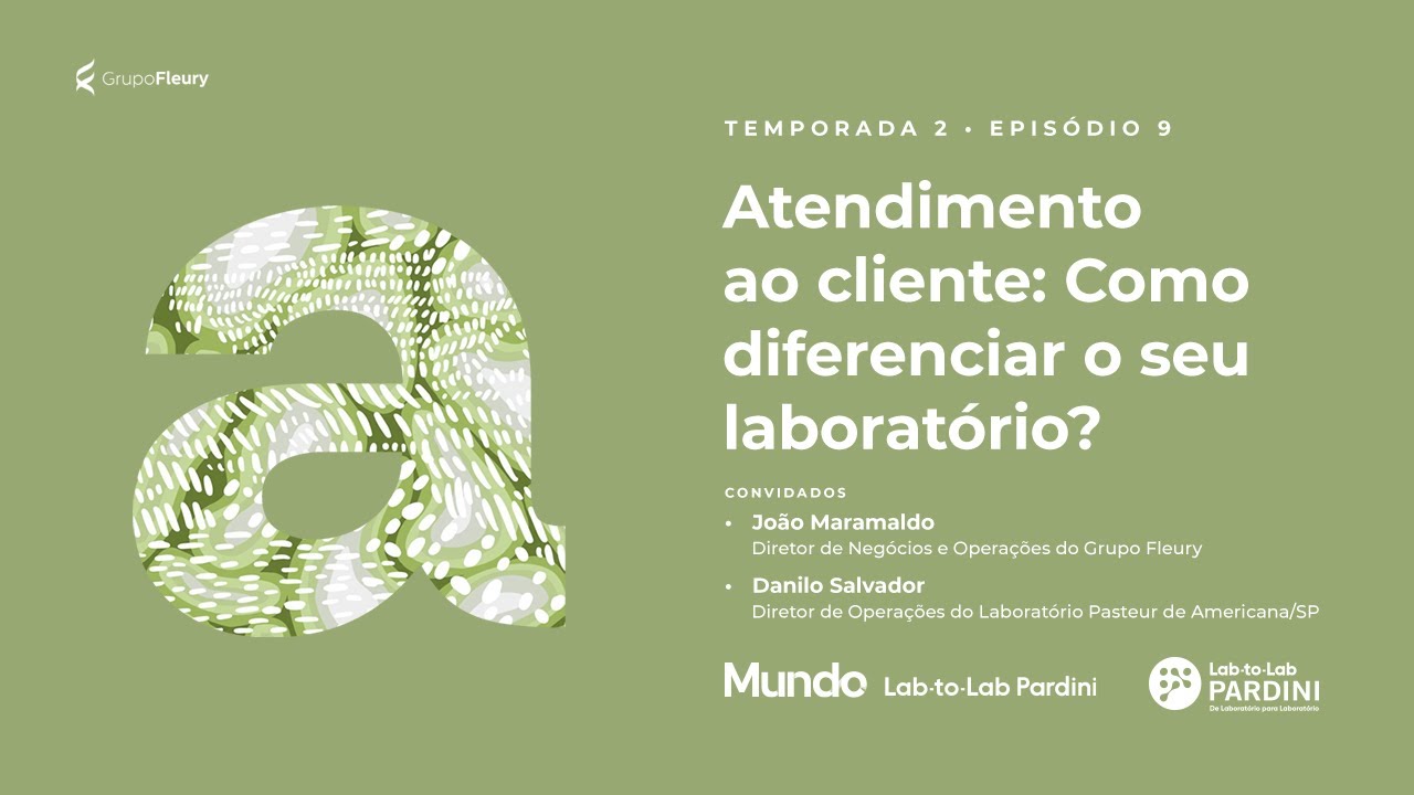Atendimento ao cliente: Como diferenciar o seu laboratório? | EP 9