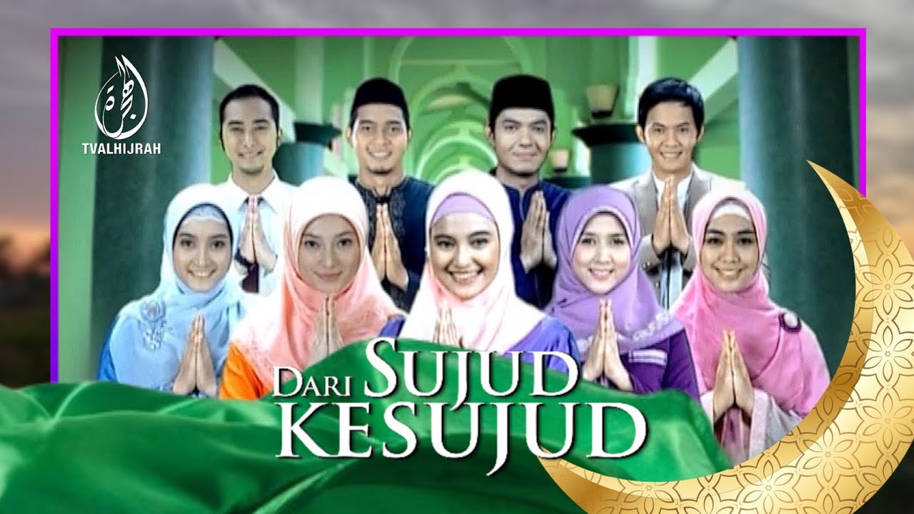 Dari Sujud Ke Sujud (2011) • Opening Intro ver. 02 | TV AlHijrah Malaysia HD